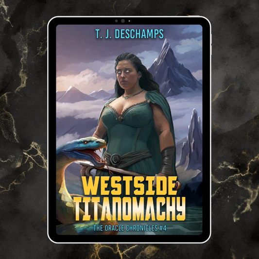 Westside Titanomachy:  The Oracle Chronicles #4