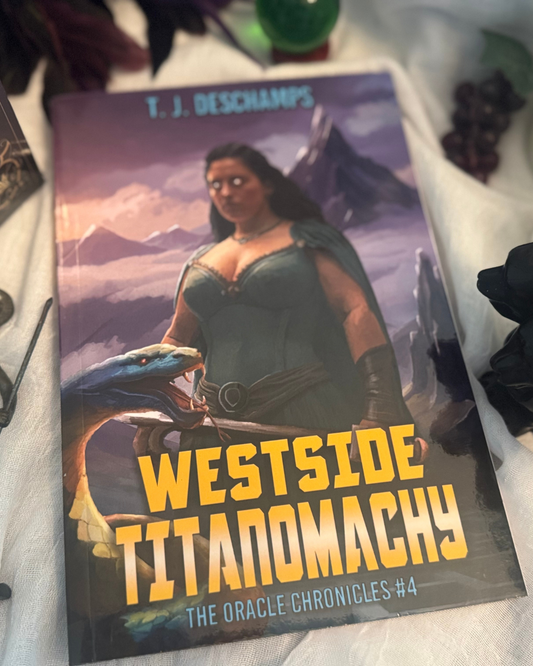 Signed Copy of Westside Titanomachy  by T.J. Deschamps