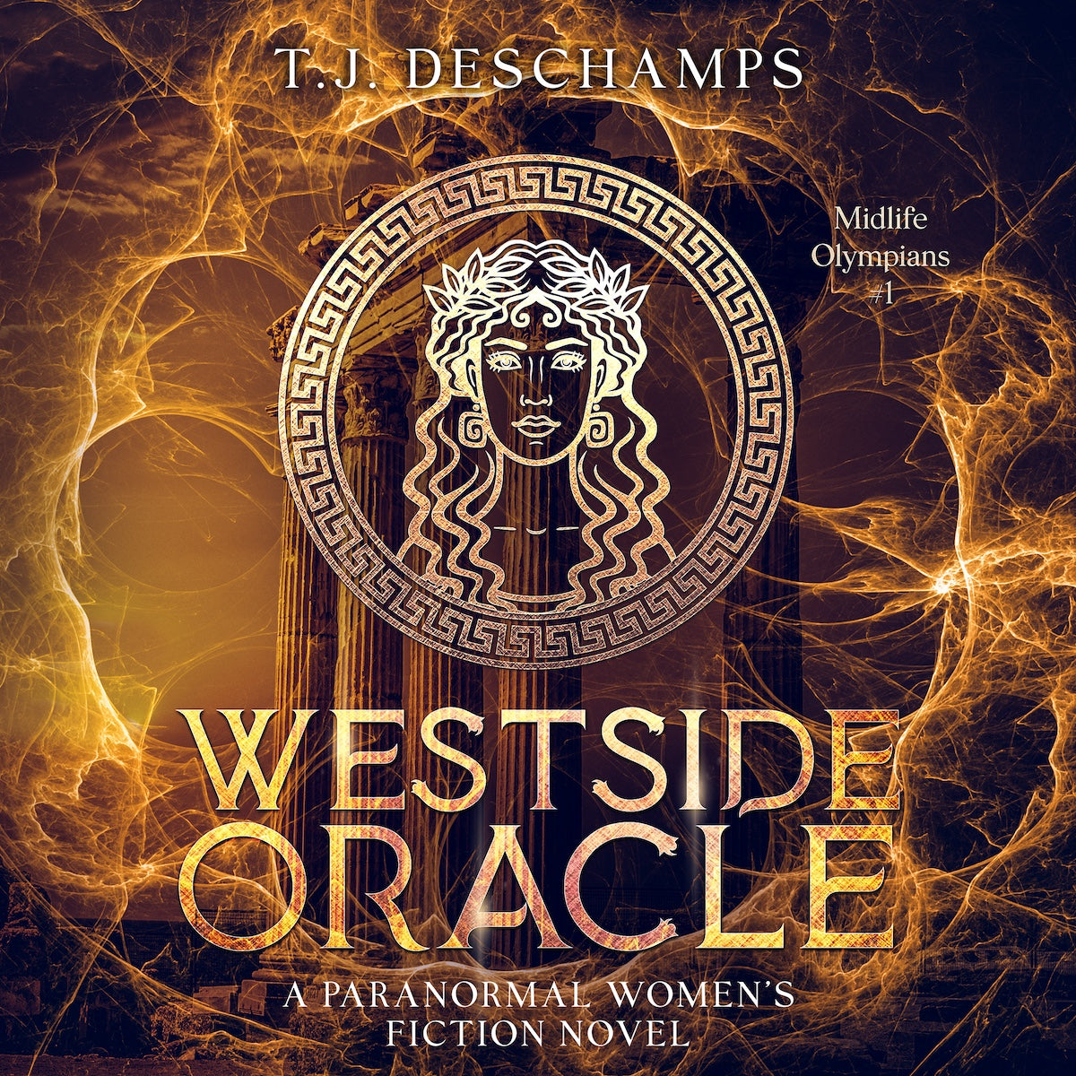 Westside Oracle: Midlife Olympians: The Oracle Chronicles # 1